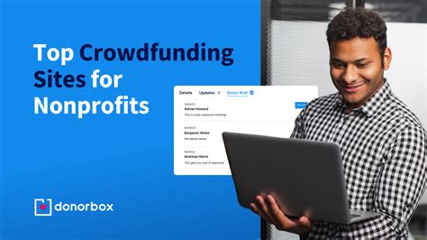 Top 10 Crowdfunding Sites for Nonprofits.